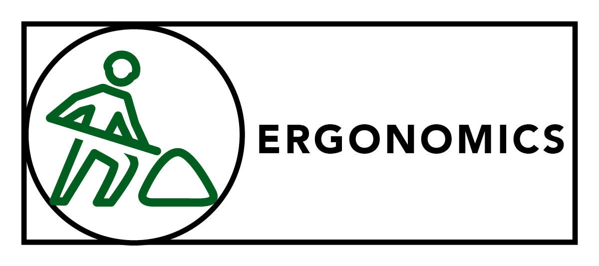 Ergonomics